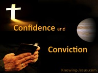 Confidence and Conviction - Growing In Grace (15)